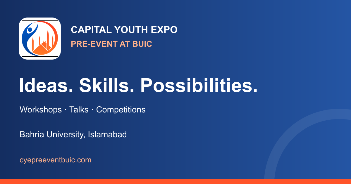 Capital Youth Expo Pre-Event at BUIC | Islamabad